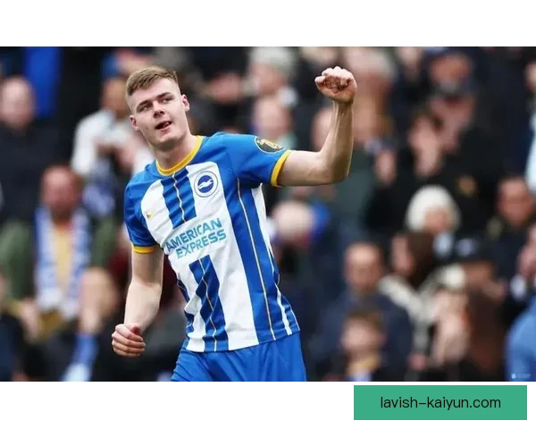 布莱顿进攻套路持续提升，战术灵活性令对手难以防范