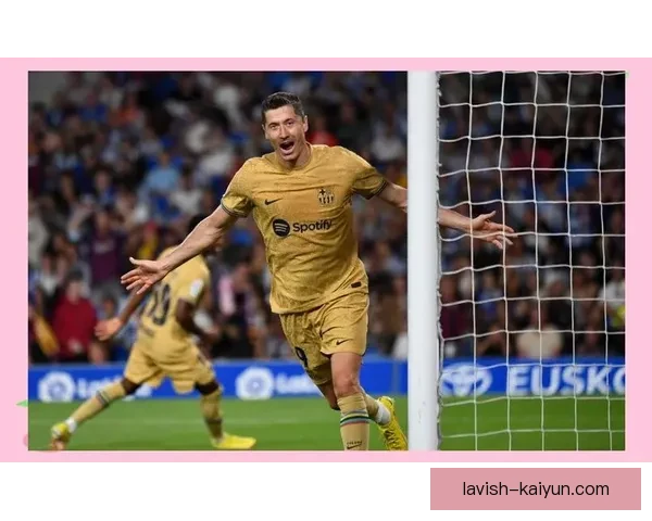 莱万多夫斯基经纪人声明表示球员状态回暖，备受期待的表现即将到来。